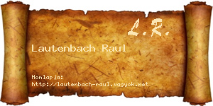 Lautenbach Raul névjegykártya